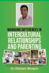 Managing Differences in Intercultural Relationships and Parenting -  Dr. Dharam Bhugun