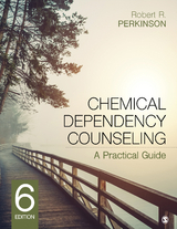 Chemical Dependency Counseling - Robert R. Perkinson