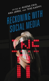 Reckoning with Social Media - 