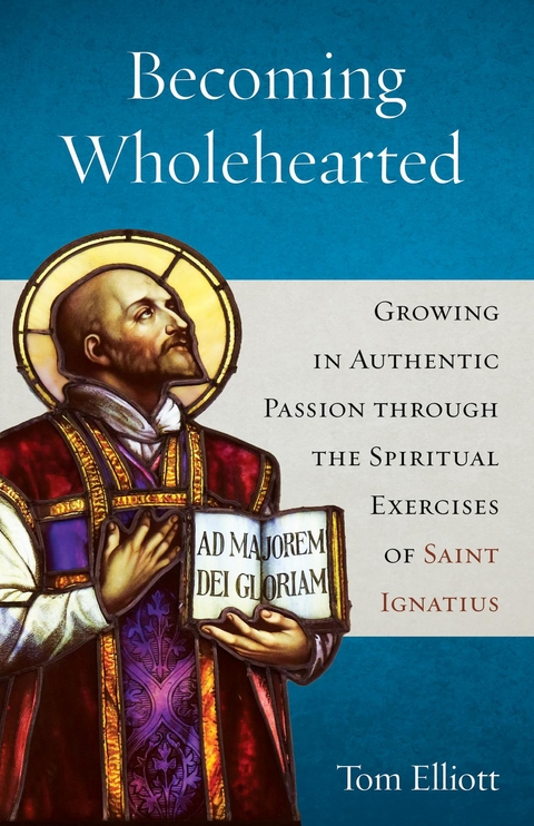 Becoming Wholehearted -  Tom Elliot