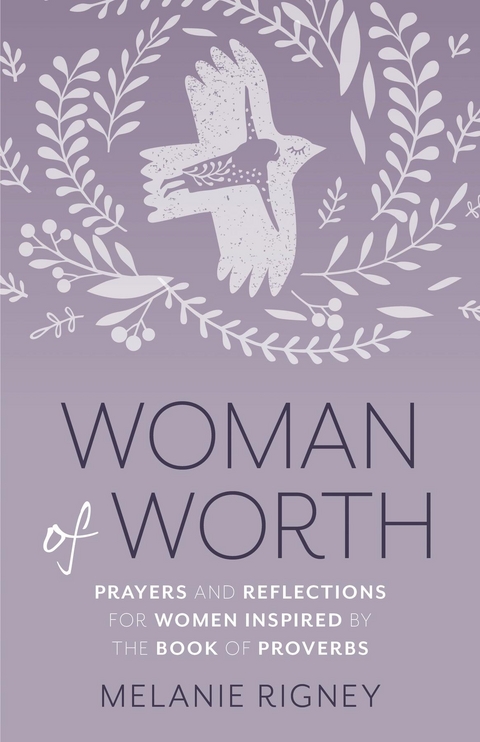 Woman of Worth - Melanie Rigney