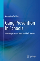 Gang Prevention in Schools - Katherine De Vito