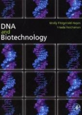 DNA and Biotechnology - Fitzgerald-Hayes, Molly; Reichsman, Frieda