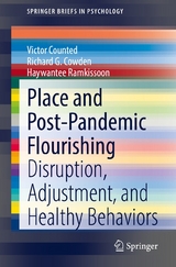 Place and Post-Pandemic Flourishing - Victor Counted, Richard G. Cowden, Haywantee Ramkissoon