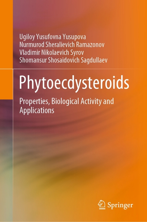 Phytoecdysteroids - Ugiloy Yusufovna Yusupova, Nurmurod Sheralievich Ramazonov, Vladimir Nikolaevich Syrov, Shomansur Shosaidovich Sagdullaev