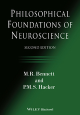 Philosophical Foundations of Neuroscience - M. R. Bennett, P. M. S. Hacker