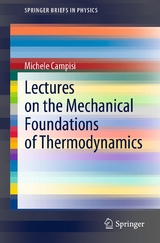 Lectures on the Mechanical Foundations of Thermodynamics - Michele Campisi