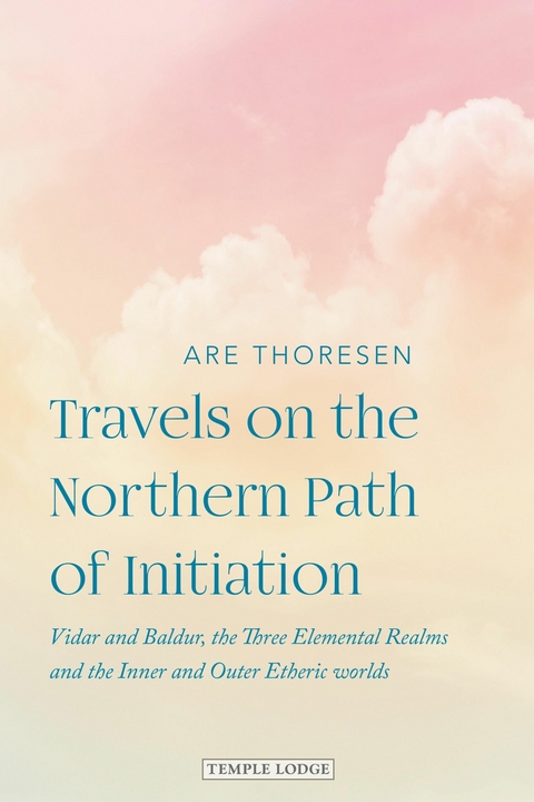 Travels on the Northern Parth of Initiation - Are Thoresen