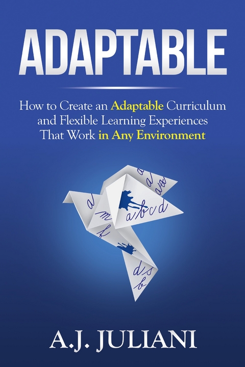 Adaptable - A.J. Juliani