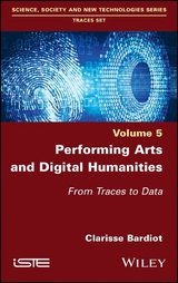 Performing Arts and Digital Humanities - Clarisse Bardiot