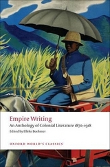 Empire Writing - Boehmer, Elleke