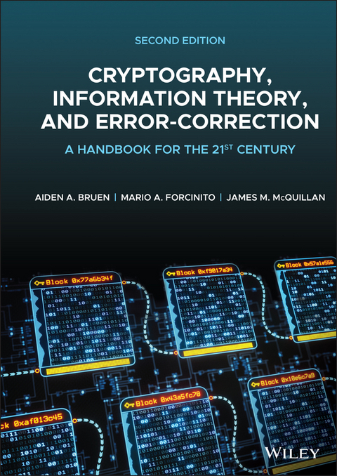 Cryptography, Information Theory, and Error-Correction - Aiden A. Bruen, Mario A. Forcinito, James M. McQuillan