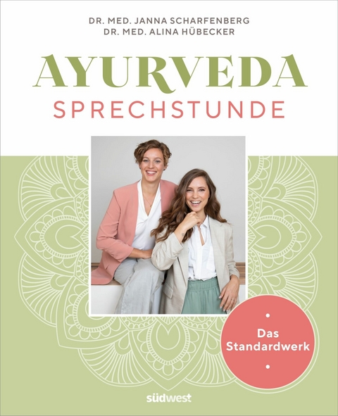 Ayurveda-Sprechstunde - Janna Scharfenberg, Alina Hübecker