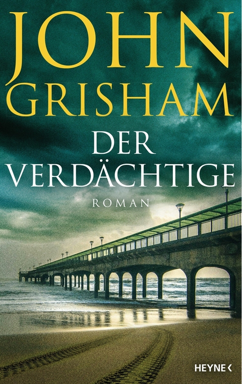 Der Verdächtige - John Grisham