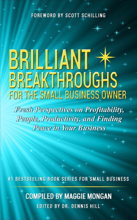 Brilliant Breakthroughs For The Small Business Owner -  Maggie Mongan