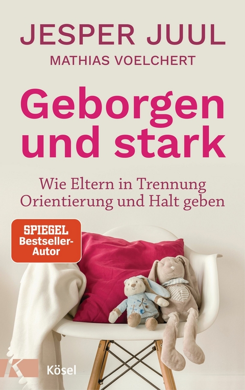 Geborgen und stark -  Jesper Juul