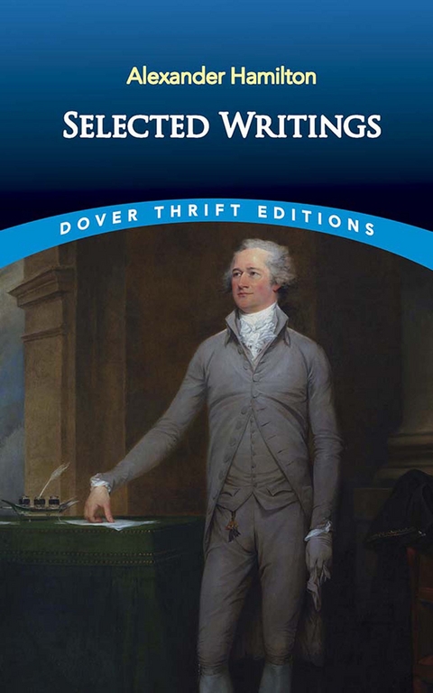 Selected Writings -  Alexander Hamilton