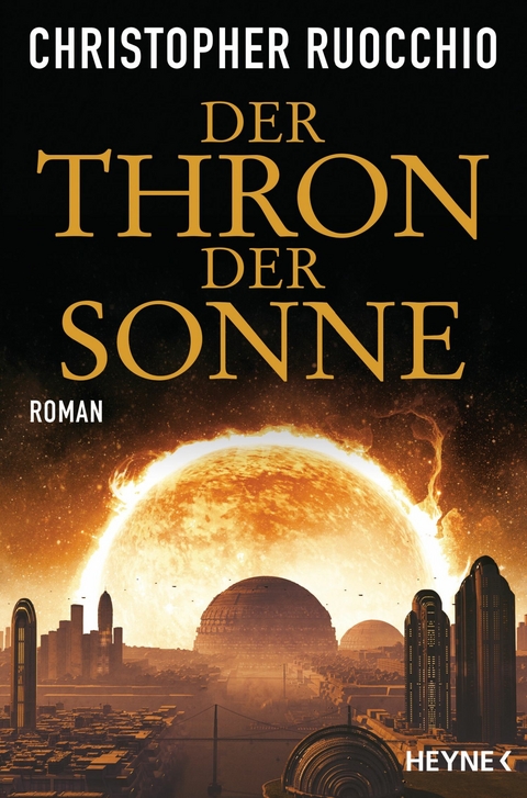 Der Thron der Sonne - Christopher Ruocchio