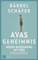 Avas Geheimnis - Bärbel Schäfer