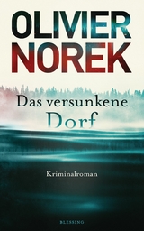 Das versunkene Dorf - Olivier Norek