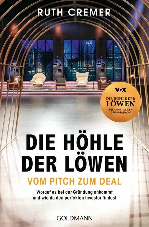 „Die Höhle der Löwen“ Vom Pitch zum Deal - Ruth Cremer