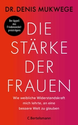 Die Stärke der Frauen - Denis Mukwege