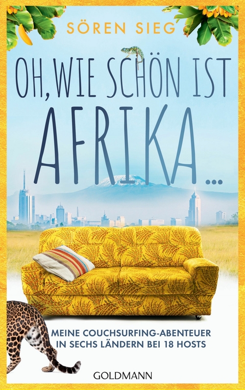 Oh, wie schön ist Afrika ... - Sören Sieg