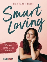 Smart Loving - Sharon Brehm