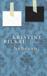 Nebenan -  Kristine Bilkau