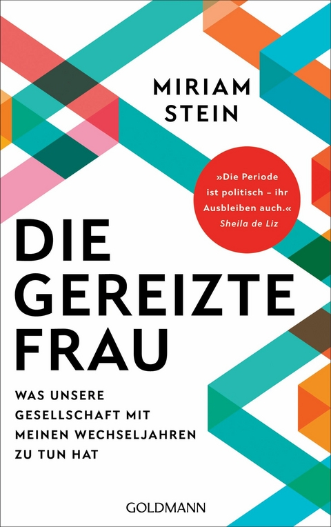 Die gereizte Frau -  Miriam Stein