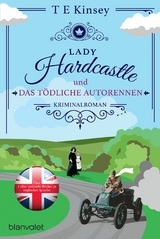 Lady Hardcastle und das tödliche Autorennen -  T E Kinsey