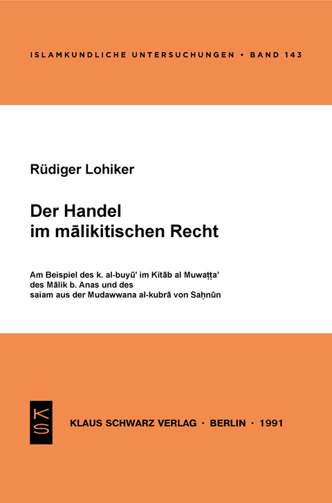 Der Handel im malikitischen Recht -  Rüdiger Lohlker