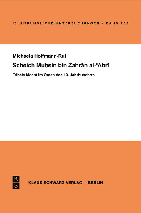 Scheich Muhsin bin Zahran al-'Abri -  Michaela Hoffmann-Ruf