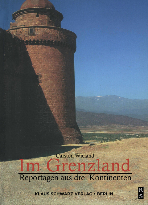 Im Grenzland -  Carsten Wieland