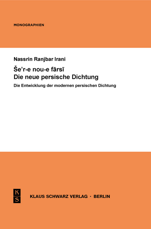 Die neue persische Dichtung -  Nassrin Ranjbar Irani