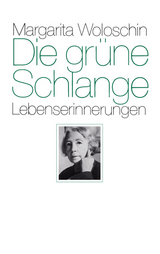 Die grüne Schlange - Margarita Woloschin