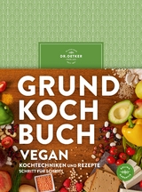 Grundkochbuch Vegan - Dr. Oetker