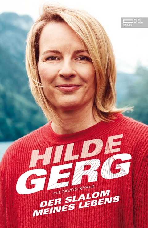 Der Slalom meines Lebens - Hilde Gerg, Taufig Khalil