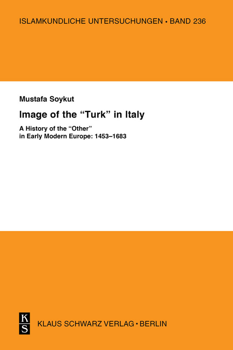 Images of the »Turk« in Italy -  Mustafa Soykut