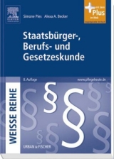 Staatsbürger-, Berufs- und Gesetzeskunde - Pies, Simone; Becker, Alexa A