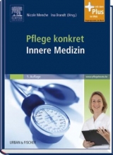 Pflege konkret Innere Medizin - Menche, Nicole; Brandt, Ina