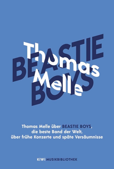 Thomas Melle über Beastie Boys, die beste Band der Welt, über frühe Konzerte und späte Versäumnisse -  Thomas Melle