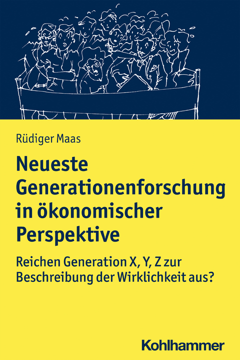 Neueste Generationenforschung in ökonomischer Perspektive - Rüdiger Maas