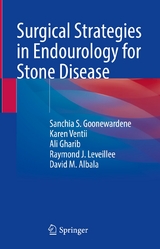 Surgical Strategies in Endourology for Stone Disease - Sanchia S. Goonewardene, Karen Ventii, Ali Gharib, Raymond J. Leveillee, David M. Albala