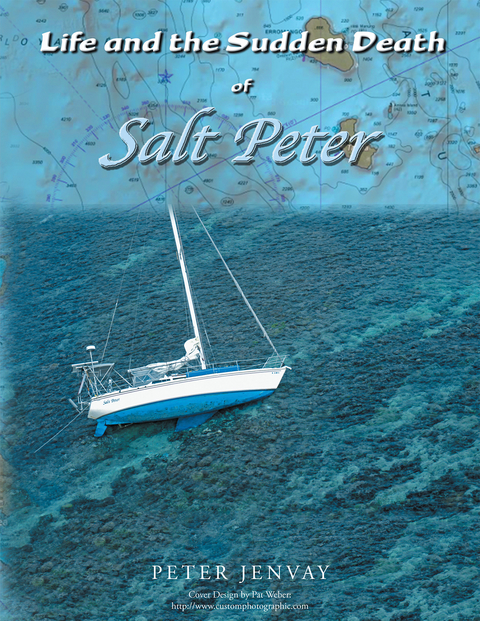 Life and the Sudden Death of Salt Peter - Peter Jenvay