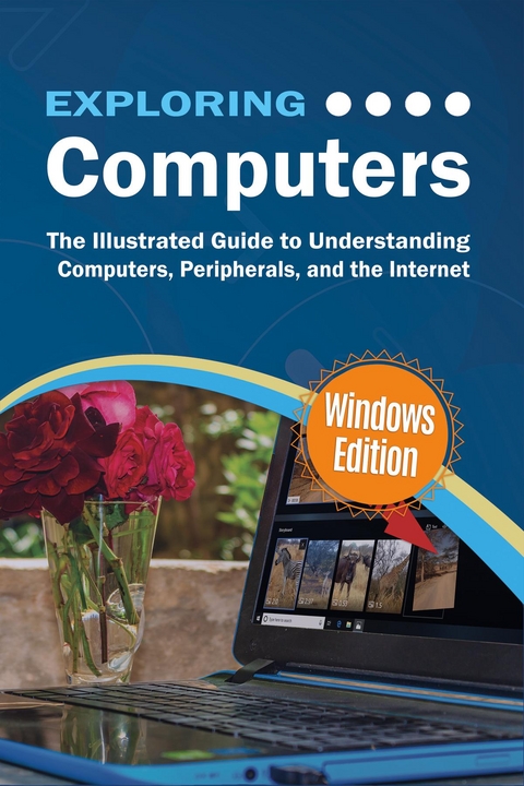 Exploring Computers: Windows Edition -  Kevin Wilson