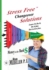 Stress FreeTM Changeover Solutions - Ron Mueller