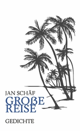 Große Reise - Jan Schäf