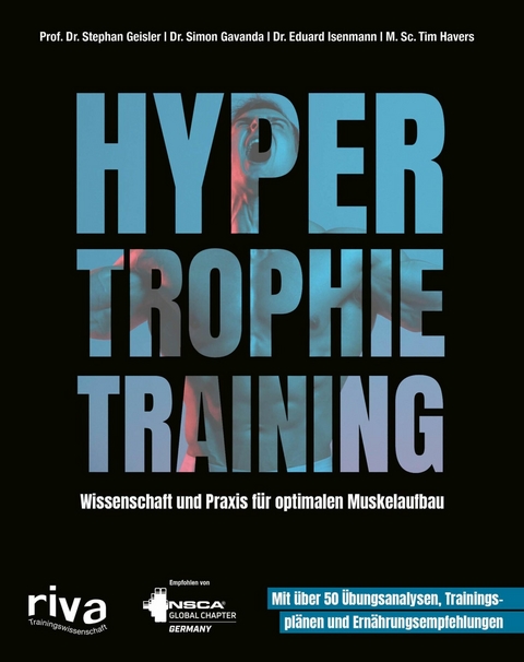 Hypertrophietraining - Stephan Geisler, Simon Gavanda, Eduard Isenmann, Tim Havers