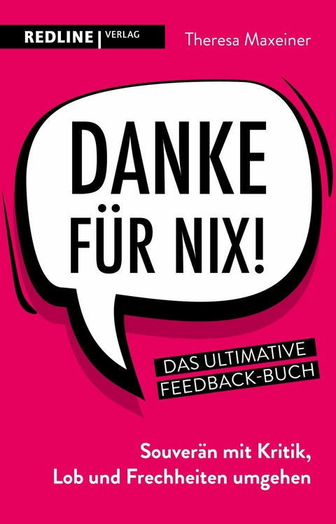 Danke für nix! - Theresa Maxeiner